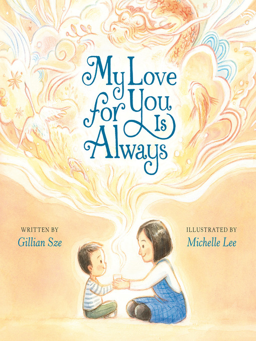 Title details for My Love for You Is Always by Gillian Sze - Wait list